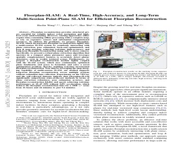 Paper thumbnail for Floorplan-SLAM: A Real-Time, High-Accuracy, and Long-Term Multi-Session Point-Plane SLAM for Efficient Floorplan Reconstruction