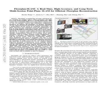 Paper thumbnail for Floorplan-SLAM: A Real-Time, High-Accuracy, and Long-Term Multi-Session Point-Plane SLAM for Efficient Floorplan Reconstruction
