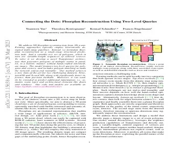 Paper thumbnail for Connecting the Dots: Floorplan Reconstruction Using Two-Level Queries